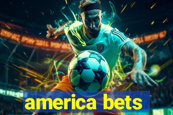 america bets